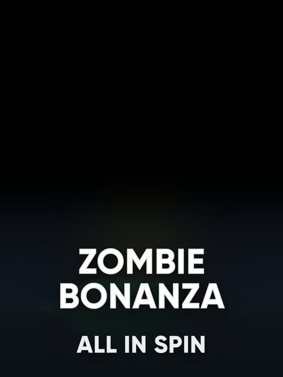 Zombie Bonanza