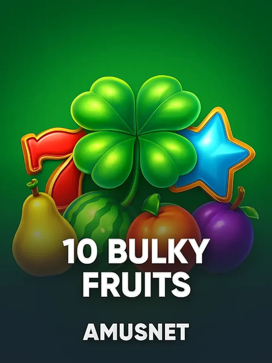 10 Bulky Fruits