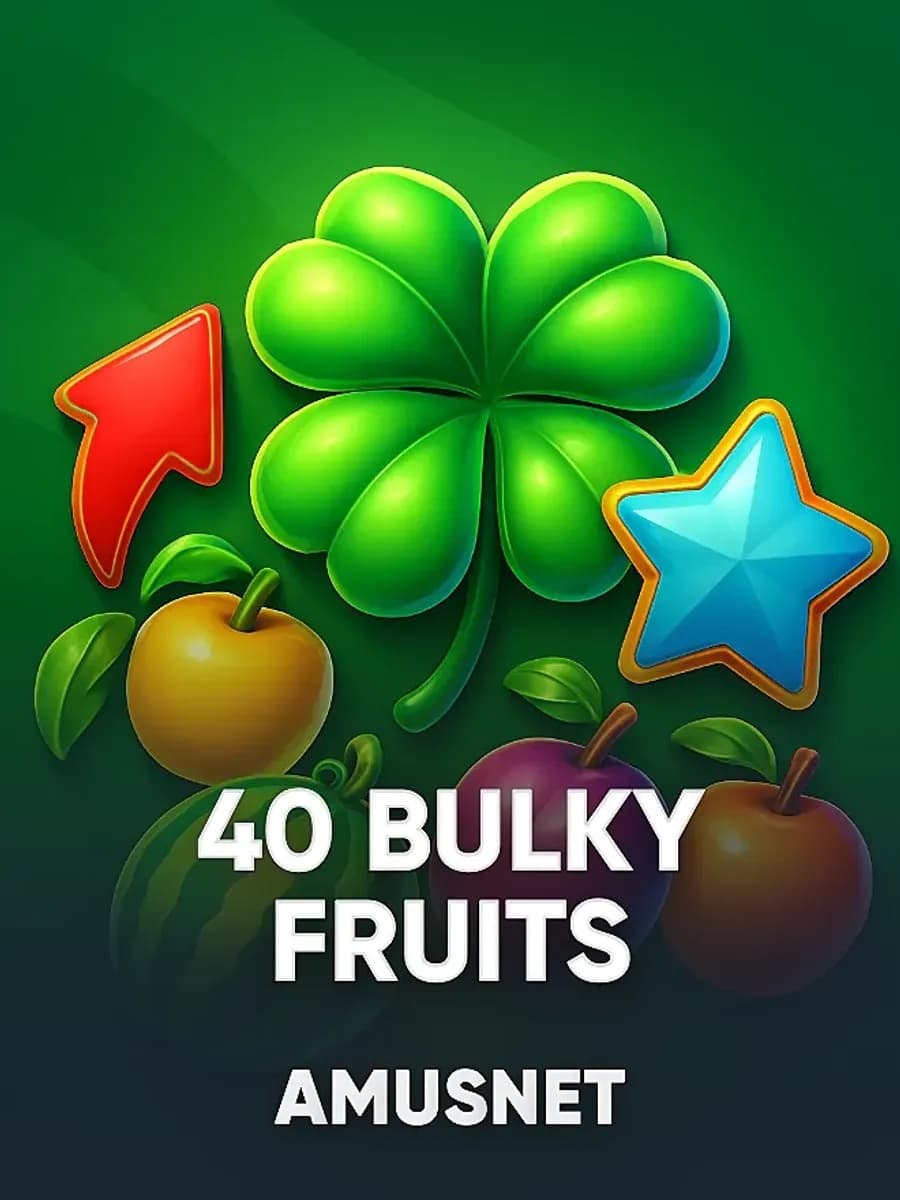 40 Bulky Fruits