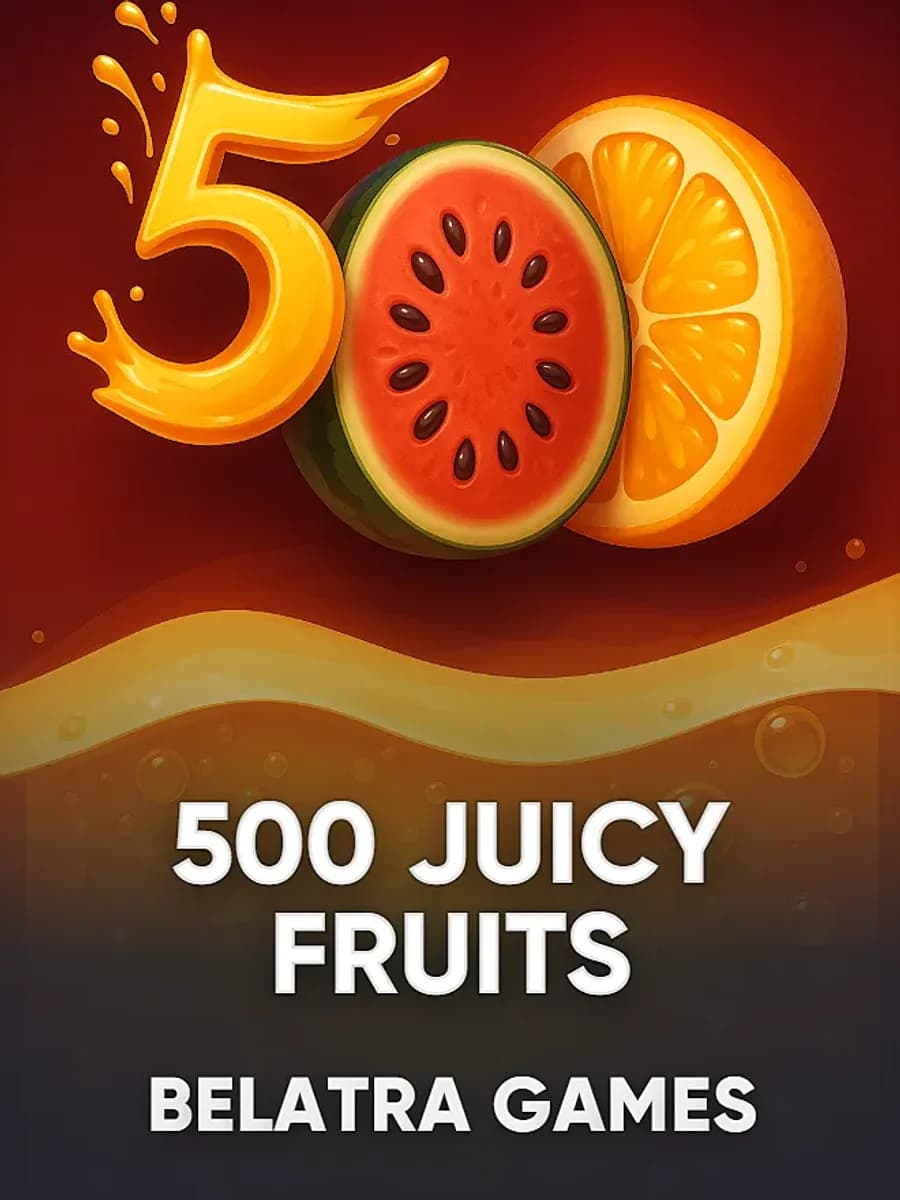 500 Juicy Fruits