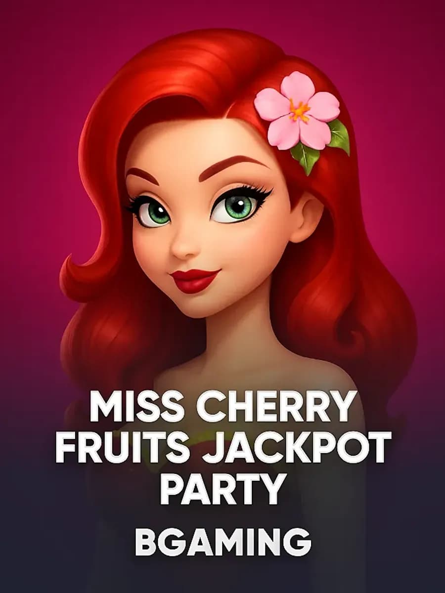 Miss Cherry Fruits Jackpot Party