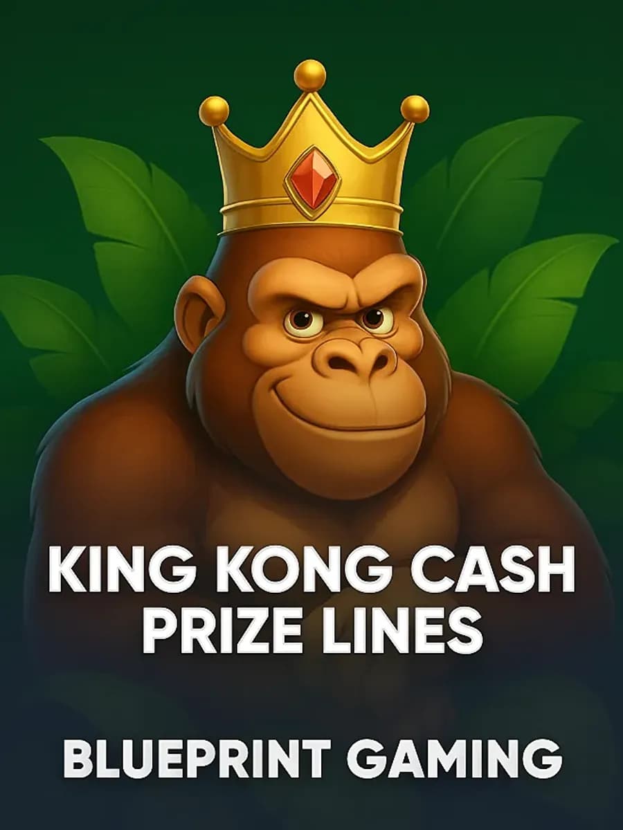 King Kong Cash Prize Lines