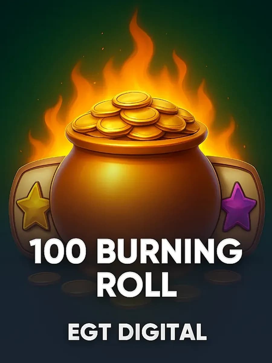100 Burning Roll