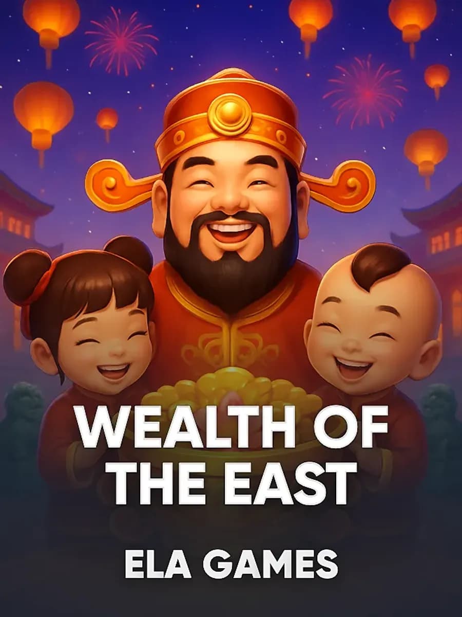 Wealth of the East