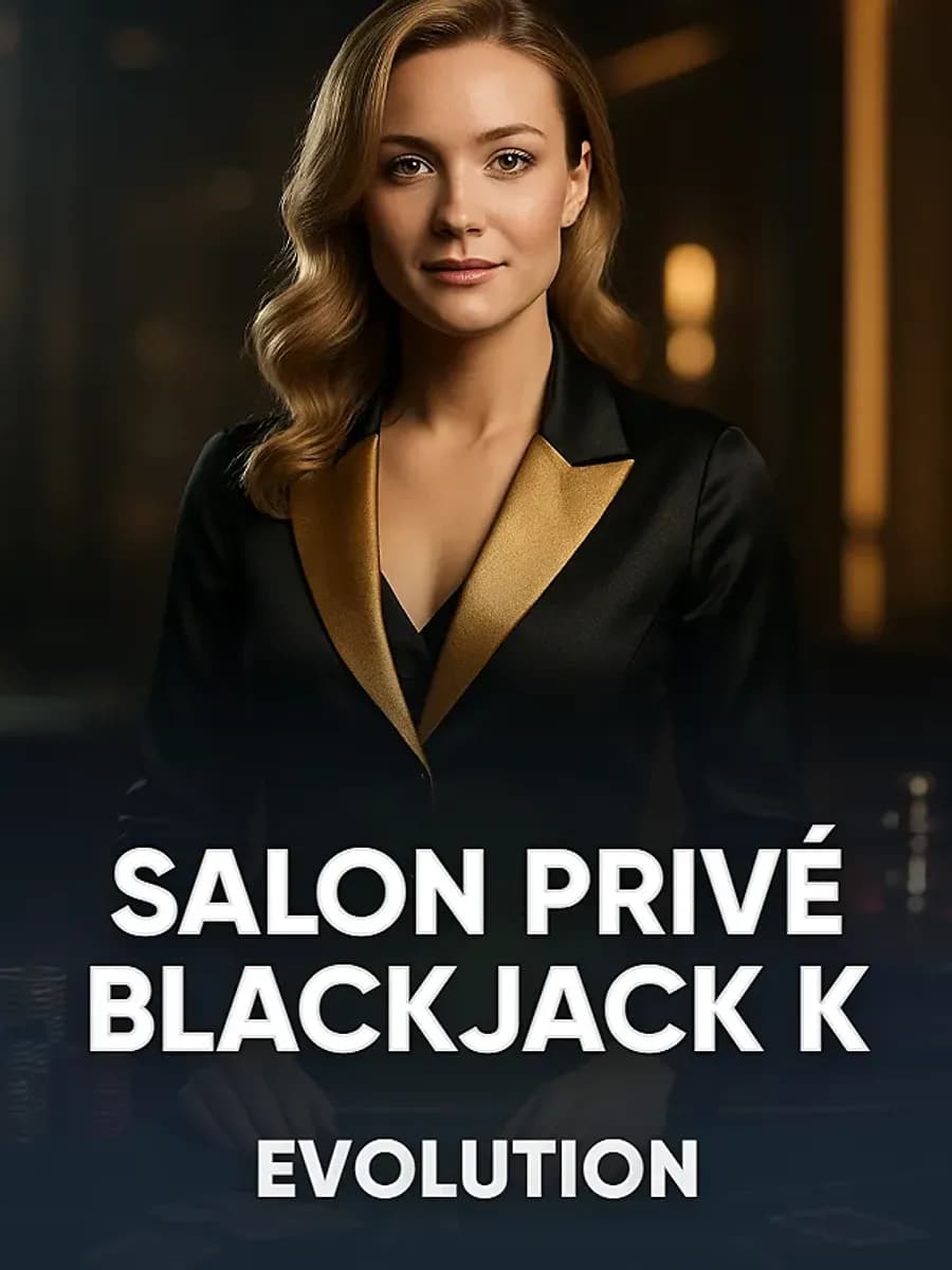 Salon Privé Blackjack K