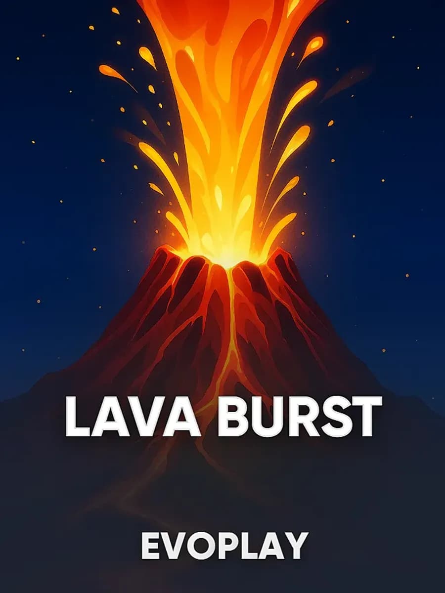 Lava Burst