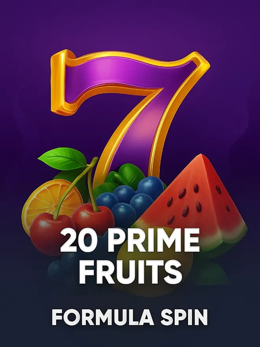 20 Prime Fruits