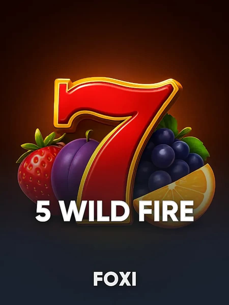 5 Wild Fire