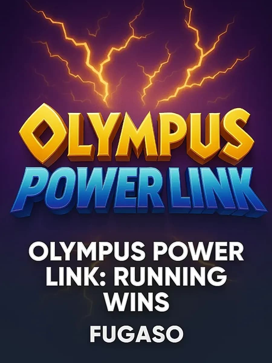 OLYMPUS POWER LINK: RUNNING WINS