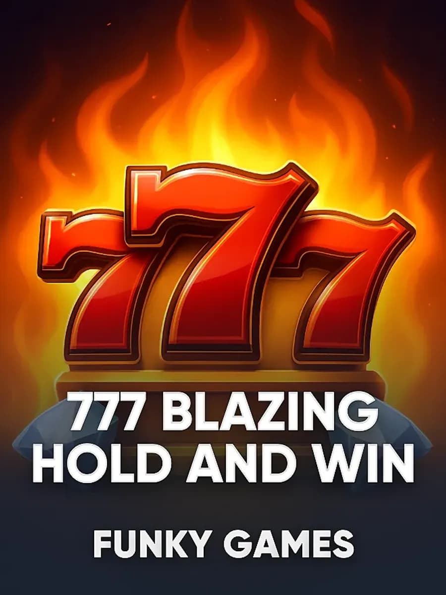 777 Blazing Hold and Win