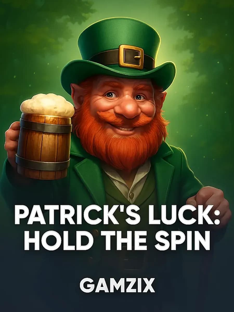 Patrick's Luck: Hold The Spin