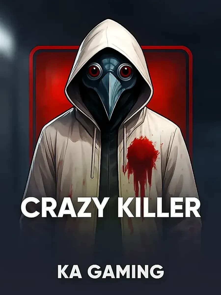 Crazy Killer