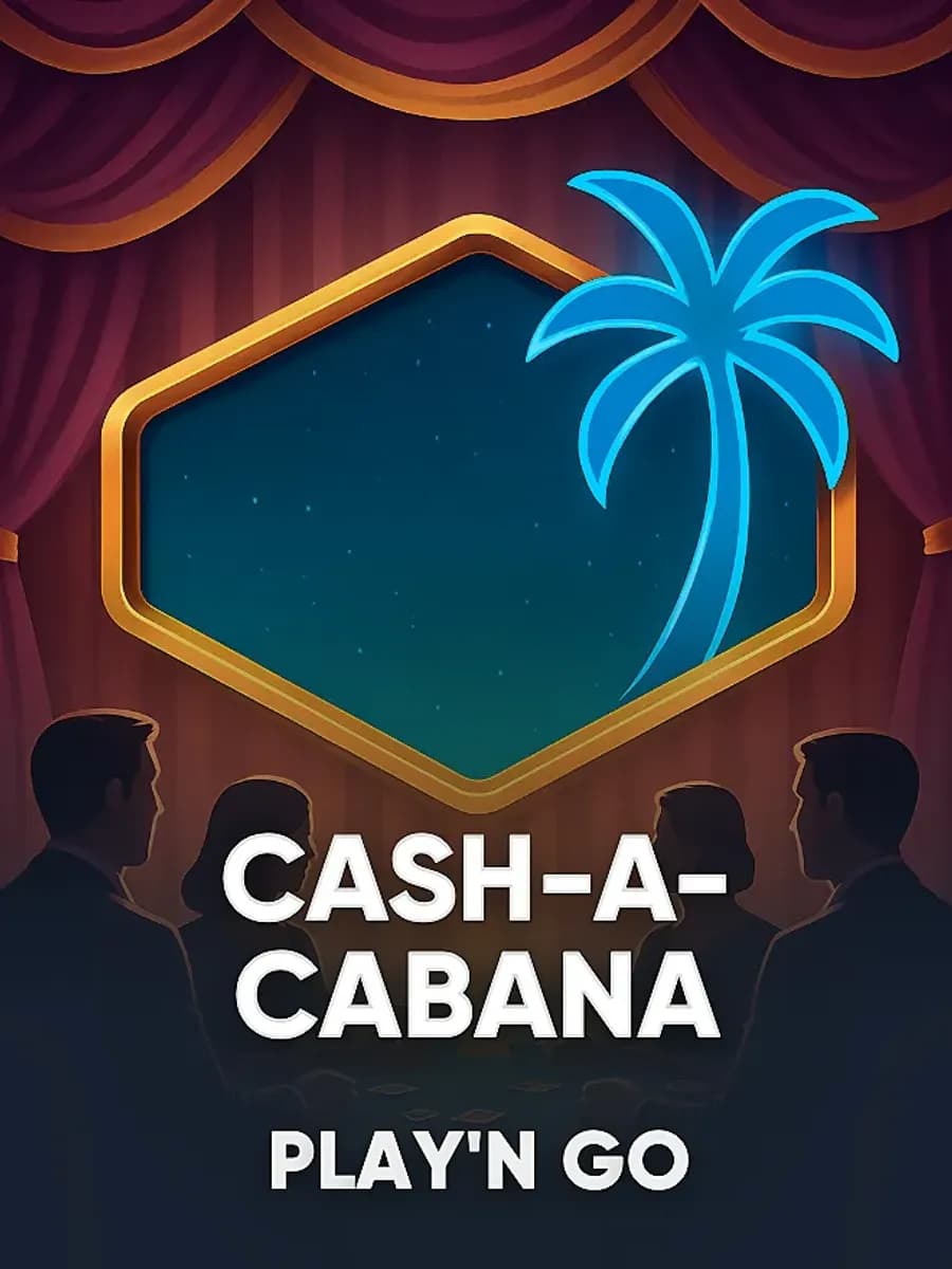 Cash-a-Cabana