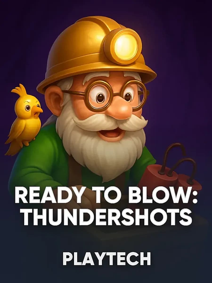 Ready To Blow: Thundershots