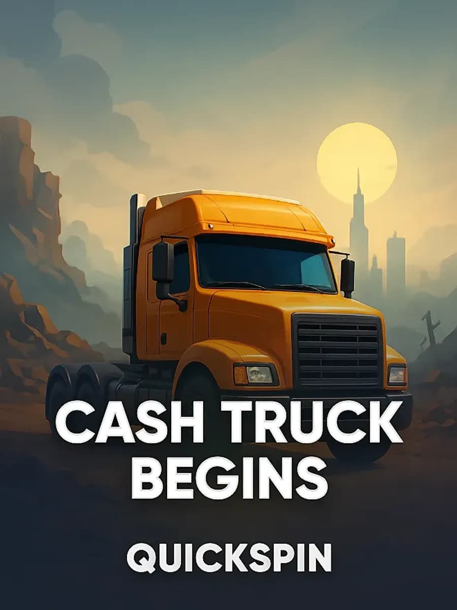 Cash Truck Begins
