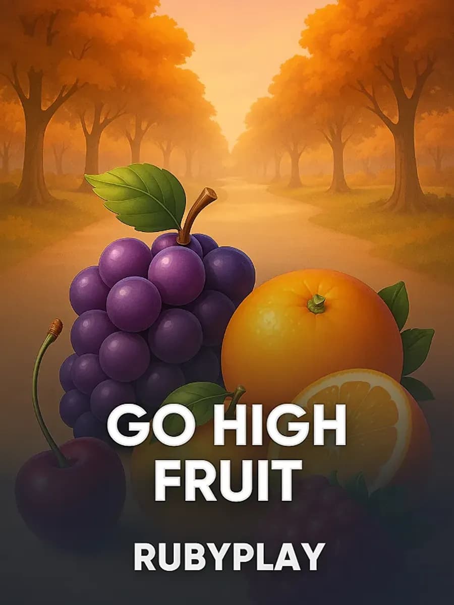 Go High Fruit