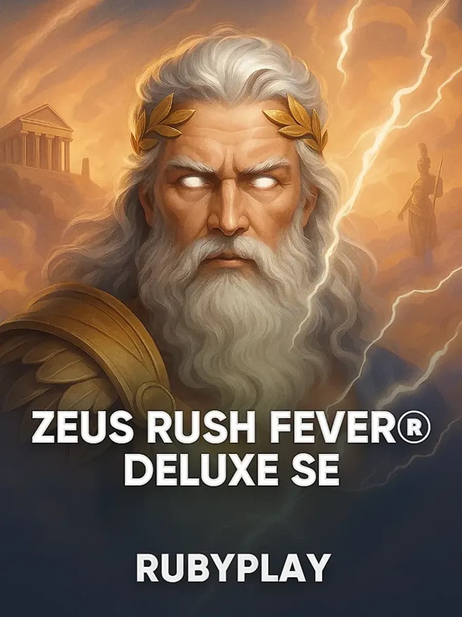 Zeus Rush Fever® Deluxe SE