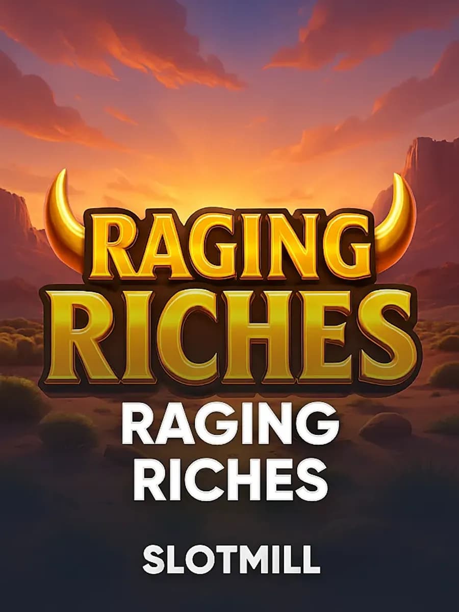 Raging Riches