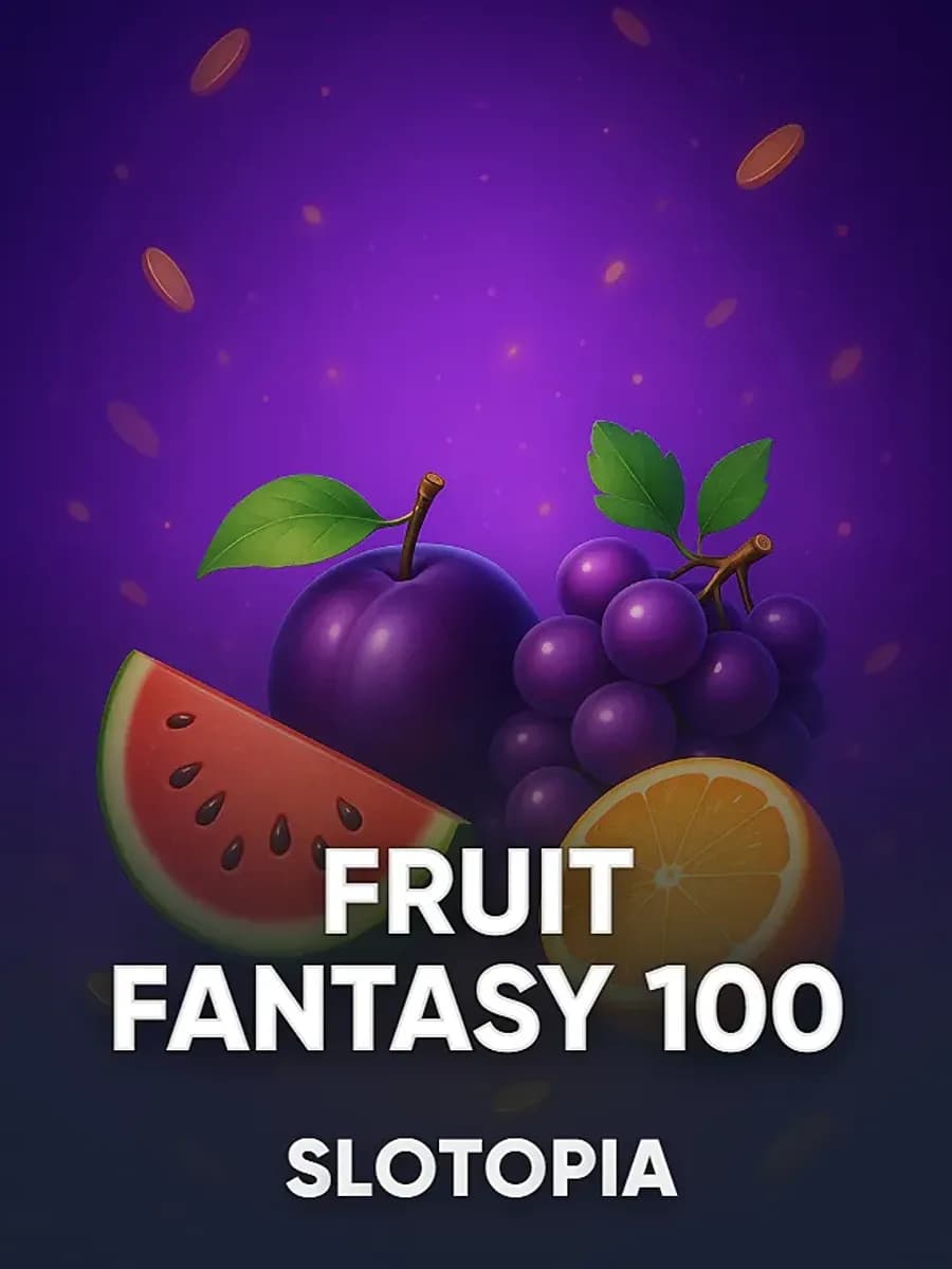 Fruit Fantasy 100