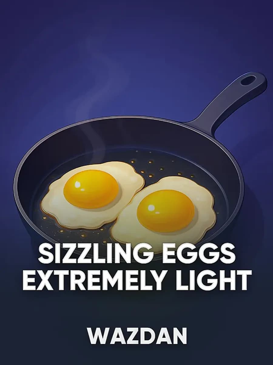 Sizzling Eggs Extremely Light